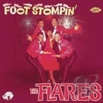 Foot Stompin&#039; by The Flares
