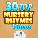 30 Top Nursery Rhymes Videos