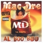 Al Boo Boo by Mac Dre