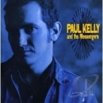 So Much Water, So Close to Home by Paul Kelly &amp; The Messengers