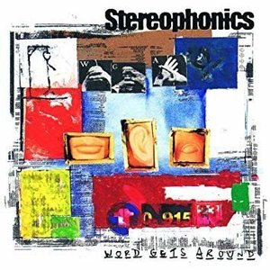 Word Gets Around  by Stereophonics