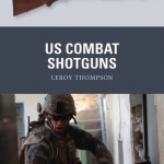 US Combat Shotguns