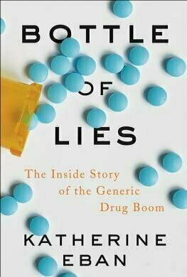 Bottle of Lies: The Inside Story of the Generic Drug Boom