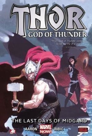 Thor: God of Thunder, Volume 4: The Last Days of Midgard