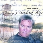 Days Gone By by Linc Mann