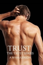 Trust (Trust Series Book 1)