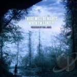 There Will Be Nights When I&#039;m Lonely by Possessed By Paul James