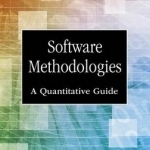 Software Methodologies: A Quantitative Guide