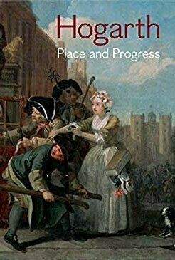 Hogarth: Place and Progress