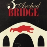 The Three Arched Bridge