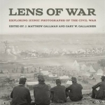 Lens of War: Exploring Iconic Photographs of the Civil War