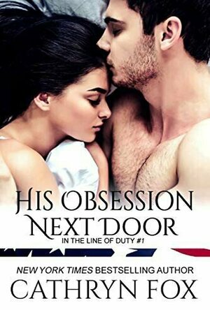 His Obsession Next Door (In the Line of Duty, #1)