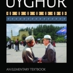 Uyghur: An Elementary Textbook