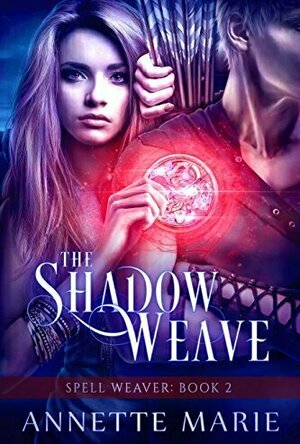 The Shadow Weave (Spell Weaver, #2)
