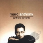 Contra la Corriente by Marc Anthony