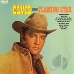 Elvis Sings Flaming Star by Elvis Presley