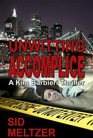 Unwitting Accomplice (A Kim Barbieri Thriller)