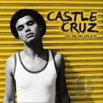 Follow the Sun EP by Castle Cruz