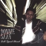 Full Speed Ahead by Donnie Saah