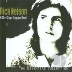 Essential Collection by Rick Nelson / Rick Nelson &amp; The Stone Canyon Band