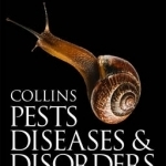 Pests, Diseases and Disorders of Garden Plants