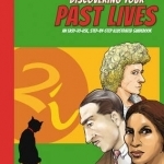 Discovering Your Past Lives: An Easy to Use Step-by-Step Illustrated Guidebook