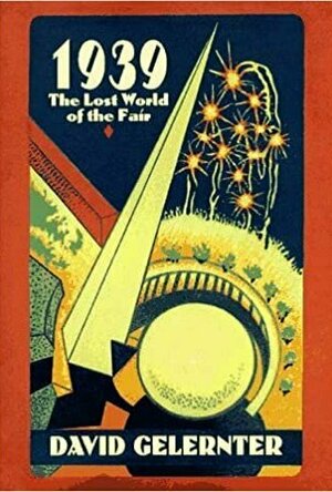 1939: The Lost World of the Fair