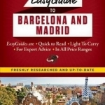 Frommer's Easyguide to Barcelona and Madrid