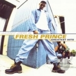 Greatest Hits by DJ Jazzy Jeff &amp; the Fresh Prince