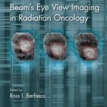 Beam&#039;s-Eye-View Imaging in Radiation Oncology