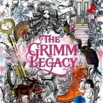 The Grimm Legacy