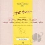 Music for Solo Piano by Steven Brown