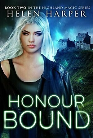 Honour Bound (Highland Magic, #2)