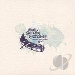 That Sea, the Gambler by Gregory Alan Isakov