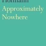 Approximately Nowhere