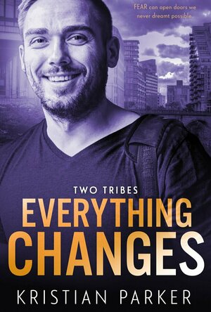 Everything Changes (Two Tribes #2)