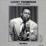 Lucky in Paris by Lucky Thompson