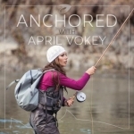 Anchored with April Vokey Podcast