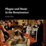 Plague and Music in the Renaissance