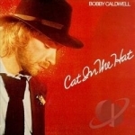Cat in the Hat by Bobby Caldwell