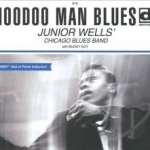 Hoodoo Man Blues by Buddy Guy / Junior Wells&#039; Chicago Blues Band / Junior Wells