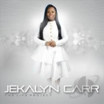 Life Project by Jekalyn Carr