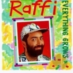 Everything Grows by Raffi
