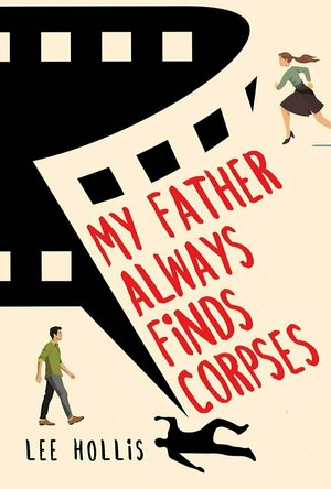 My Father Always Finds Corpses