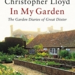 In My Garden: The Garden Diaries of Great Dixter