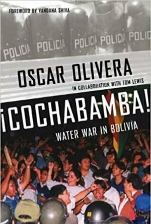 Cochabamba!: Water Rebellion in Bolivia