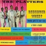 Remember When? by The Platters