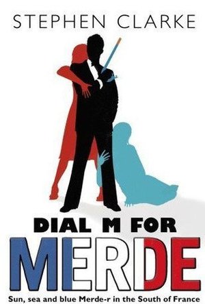 Dial M for Merde