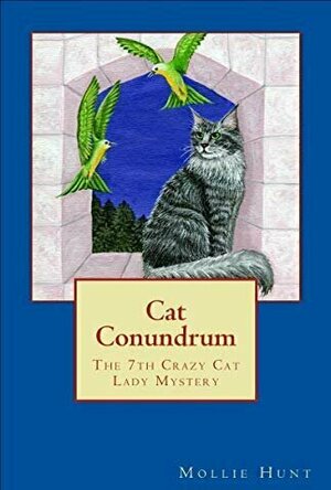 Cat Conundrum (Crazy Cat Lady Cozy Mysteries)