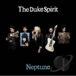 Neptune by The Duke Spirit